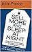 Sell More and Sleep at Night: Developing Relationships With Emotional Intelligence To Increase Sales