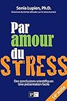 Par amour du stress