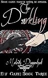 The Darkling: Elf Gate Book Three (Elf Gate Series 3)