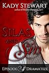 Silas and Sin: Dramatize (Silas and Sin #4) Silas and Sin: Dramatize (Silas and Sin #4)