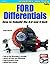 Ford Differentials: How to Rebuild the 8.8 and 9 Inch