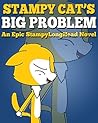 Stampy Cat’s Big Problem: An Epic StampyLong Head Novel