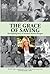 The Grace of Saving by Teri Gault