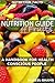 Nutrition Guide Of Fruits: Nutrition Facts of fruits arranged alphabetically: A handbook of nutrition and fitness - 99 cents book