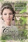 La Contessa and the Marquis (A Rogues and Rakehells Mystery, #1)