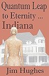 Quantum Leap to Eternity - Indiana