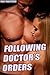 Folowing Doctor's Orders (Doctor Erotica BDSM Bundle)