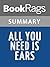 Summary & Study Guide All You Need Is Ears by George Martin