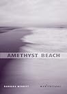 Amethyst Beach: Meditations