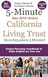 The 5 Minute California Living Trust - Estate Planning Handbook in Plain English