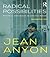 Radical Possibilities: Public Policy, Urban Education, and A New Social Movement (Critical Social Thought)