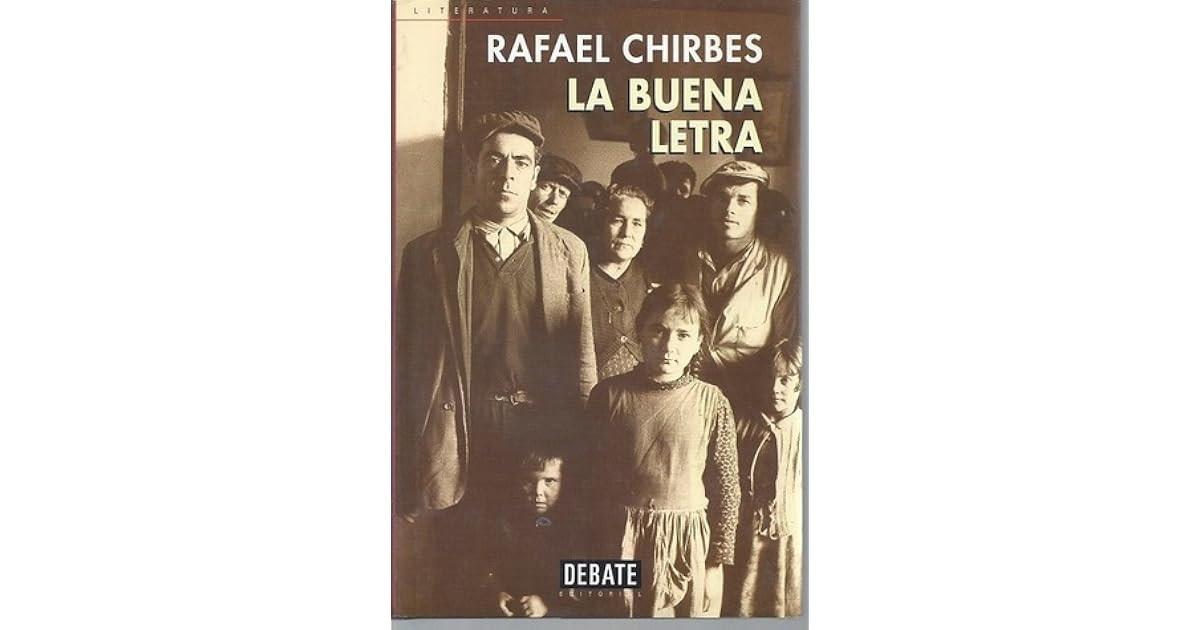La Buena Letra Rafael Chirbes Résumé Chapitre Par Chapitre | Chtoby Pomnili