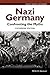 Nazi Germany: Confronting the Myths (Wiley Short Histories)