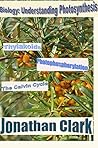 Biology: Understanding Photosynthesis