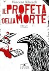 Il profeta della morte by Vincent Kliesch