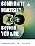COMMUNITY AND DIVERSITY: Beyond You and Me