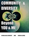 COMMUNITY AND DIVERSITY: Beyond You and Me