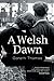 A Welsh Dawn: Politics, life and love in 1950s Wales