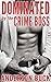 Dominated by the Crime Boss