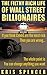 THE FILTHY RICH LIFE OF WALL STREET BILLIONAIRES (Adventures Of Rich)