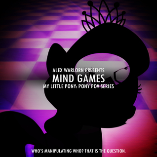 Pony POV Series Season Five: Mind Games