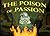 The Poison of Passion