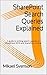 SharePoint Search Queries Explained: A guide to writing search queries in SharePoint 2013 and SharePoint Online