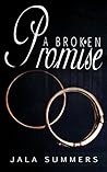 A Broken Promise: A Short Story