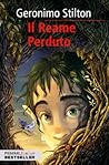 Il Reame Perduto by Geronimo Stilton