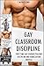 Gay Classroom Discipline