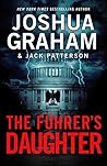 The Führer's Daughter by Joshua Graham