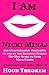 I am Nicki Minaj: The Unauthorized Biography of one of the Greatest Female Hip Hop Stars to Ever Walk Earth