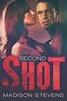 Second Shot: A Serial (Shot Serial, #2)
