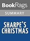 Summary & Study Guide Sharpe's Christmas by Bernard Cornwell