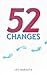 52 Changes