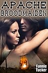 Apache Broodmaiden (Warrior Broodmaidens #3)