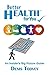 Better Health for You by Denis Toovey
