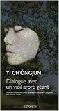 Dialogue avec un vieil arbre géant