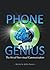 Phone Genius: The Art of Non-visual Communication