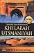 Bangkit dan Runtuhnya Khilafah Utsmaniyah