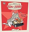 Tom and Jerry, attrape-moi si tu peux ! (LES HISTOIRES DE TOM AND JERRY) (French Edition)