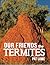 Our Friends the Termites by Pat Lowe
