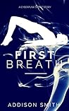 Breath by Addison Smith