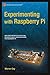 Experimenting with Raspberry Pi by Warren Gay