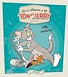 Tom and Jerry, folles aventures ! (LES HISTOIRES DE TOM AND JERRY) (French Edition)