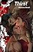 Thirst (Rakt Rashas Chronicles, #1)