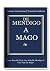 De Mendigo A Mago: Cómo Ser Feliz y Manifestar La Vida Que Quieres (Spanish Edition)