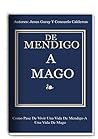 De Mendigo A Mago...
