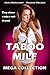 Taboo MILF Mega Collection: 13 Book Bundle (Forbidden Older Woman Younger Man First Time Romance Erotica)