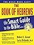 The Book of Hebrews (The Sm...